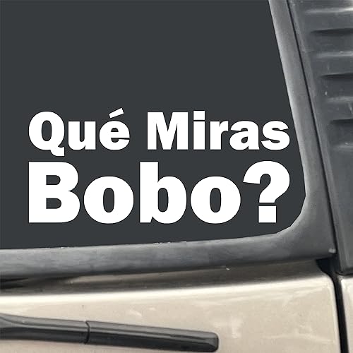 Qué Mira Bobo - Calcomanía de 7 x 3 pulgadas con cita Messi para automóvil camión laptop etc