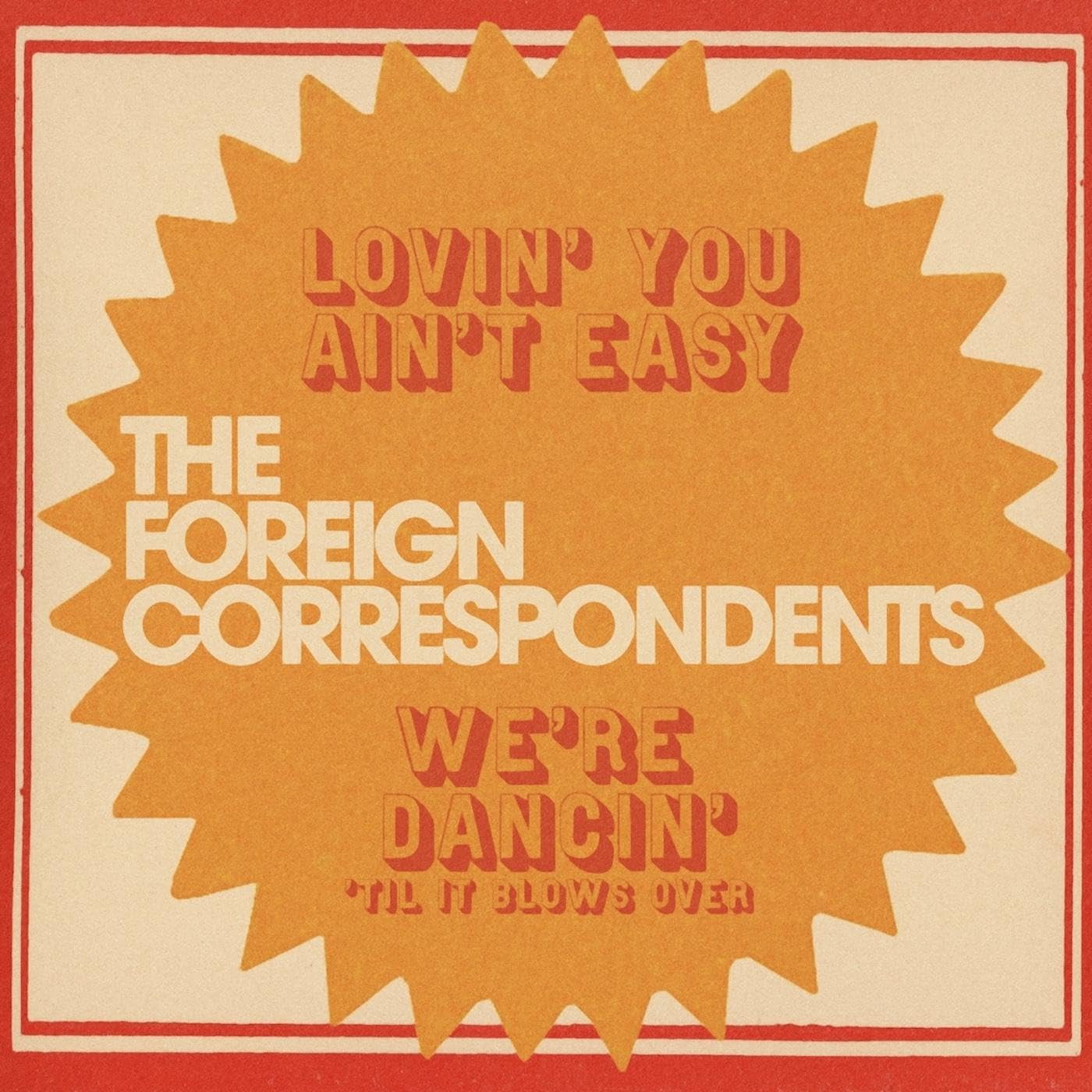 Lovin' You Ain't Easy [7" VINYL]