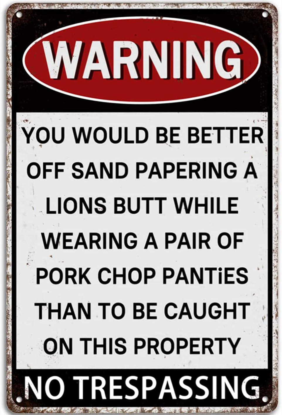 SMAZDFXX Warning You Would Be Better Off Sand Papering a Lions Butt Funny Tin Sign Metal Wall Art Iron Painting for Indoor Outdoor Home Decor Room Door Accessories Poster Cafes Bar Club 5.5"x8"