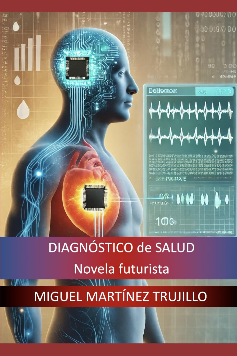 DIAGNÓSTICO de SALUD: Novela futurista