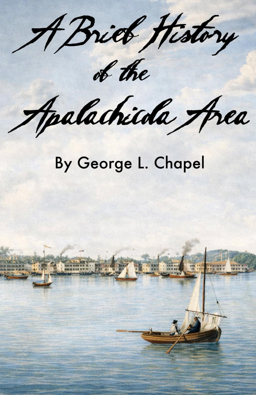 A Brief History of the Apalachicola Area