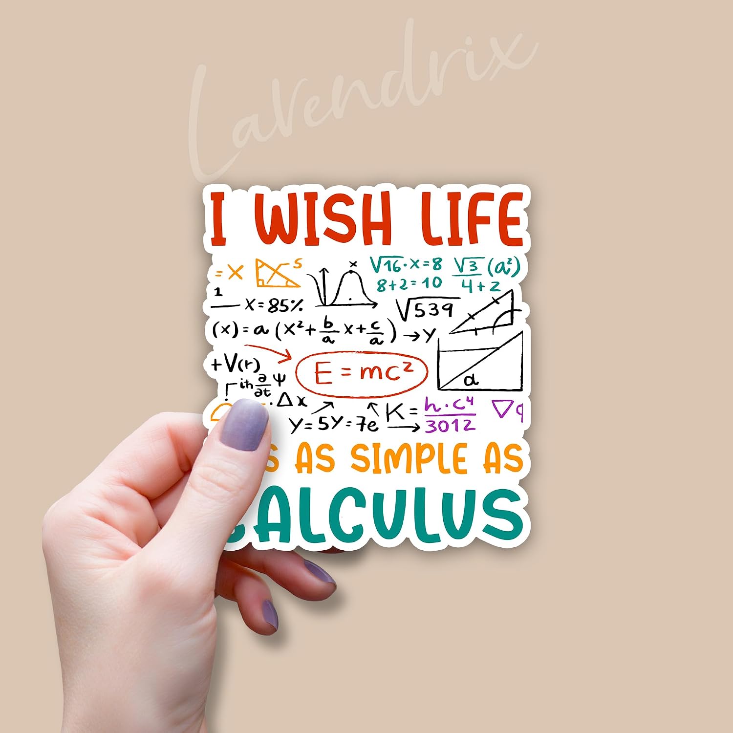(3pcs) I Wish Life was As Simple As Calculus Sticker Funny Sarcastic Sayings Inspirational Math Lover School Life Vinyl Decal for Tumbler Laptop Kindle Water Bottles Tablet Books Phone - Size 3x2.7 image 2