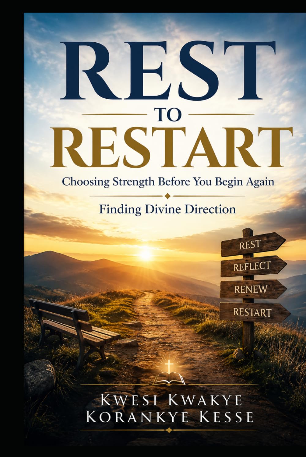 Rest to Restart: Choosing Strength Before You Begin Again