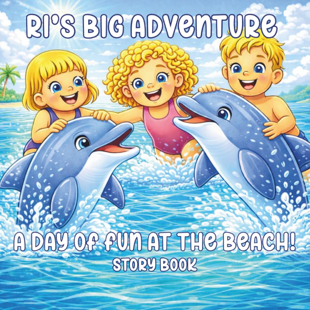 Ri's Big Adventure: A Day of Fun at the Beach: A Sweet Story Book for Toddlers and Young Children      Paperback – Large Print, February 4, 2026
