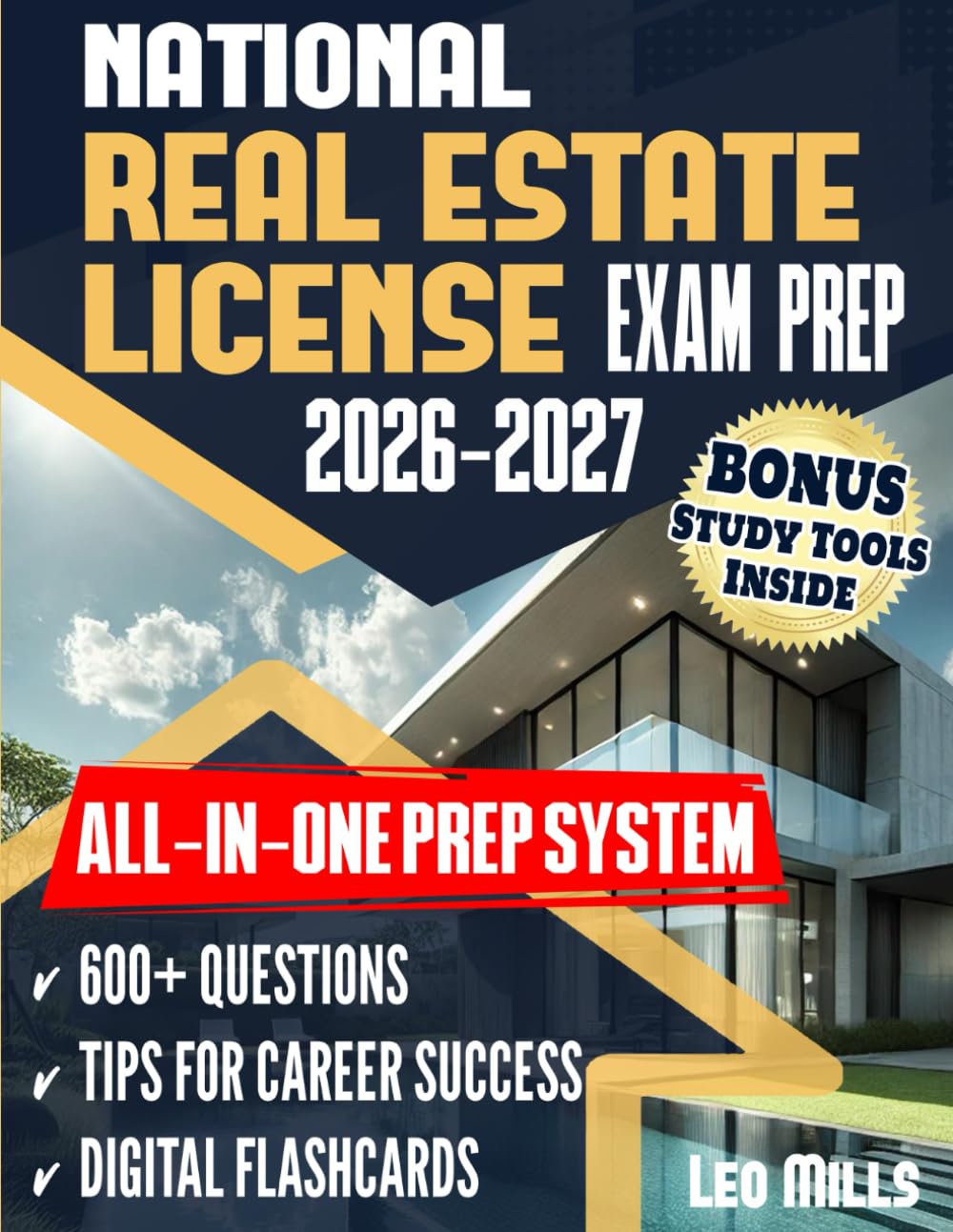 National Real Estate License Exam Prep: Forge Your Path to Mastery. Easy-to-Follow Study Guide Featuring Expert Insights, Real-World Concept Breakdowns, and Exclusive Tips for Confident Success