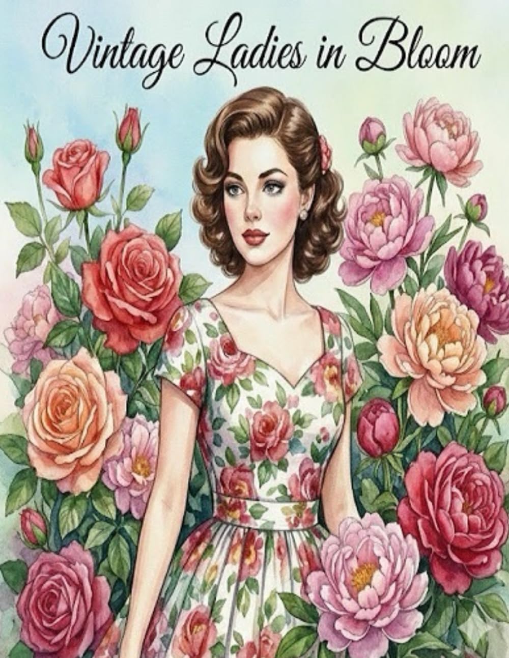 Vintage Ladies in Bloom: 1950s Fashion & Floral Coloring Book for Adults