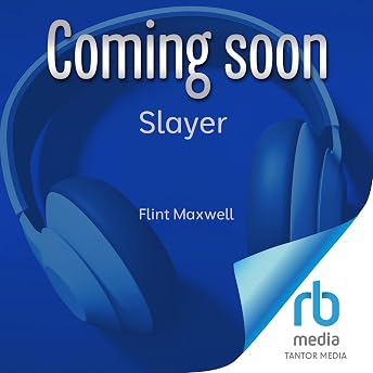 Slayer Audiobook by Flint Maxwell episode artwork
