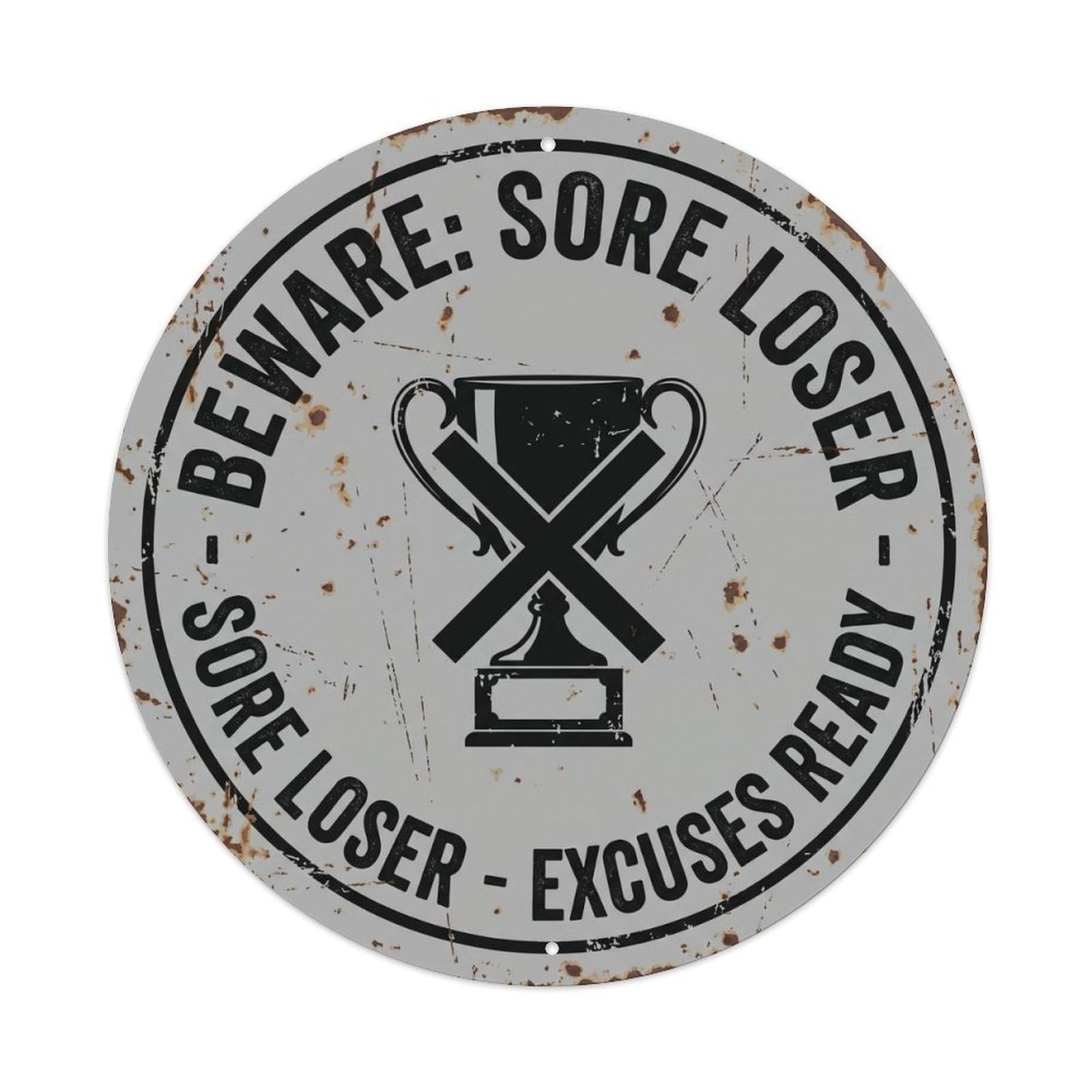 Vintage Funny Beware Sore Loser Warning Metal Tin Sign