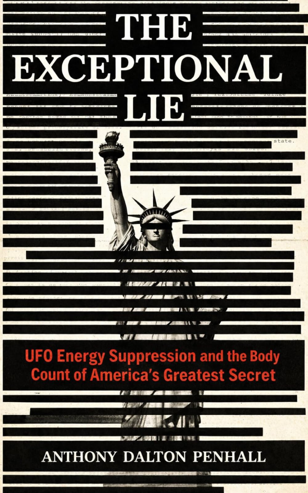 The Exceptional Lie: UFOs, Energy Suppression, and the Body Count Behind America's Greatest Secret