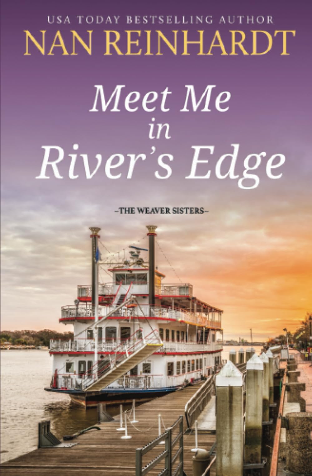 Meet Me in River's Edge (The Weaver Sisters)