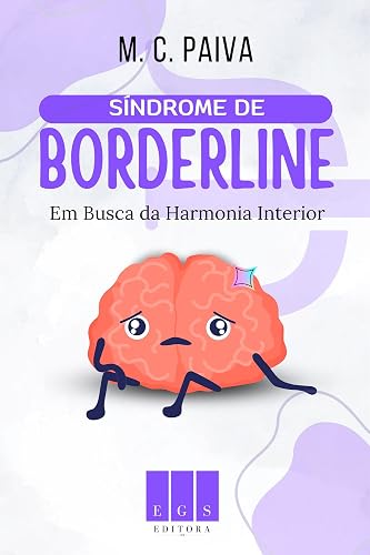 Síndrome de Borderline: Em Busca da Harmonia Interior (Portuguese Edition)