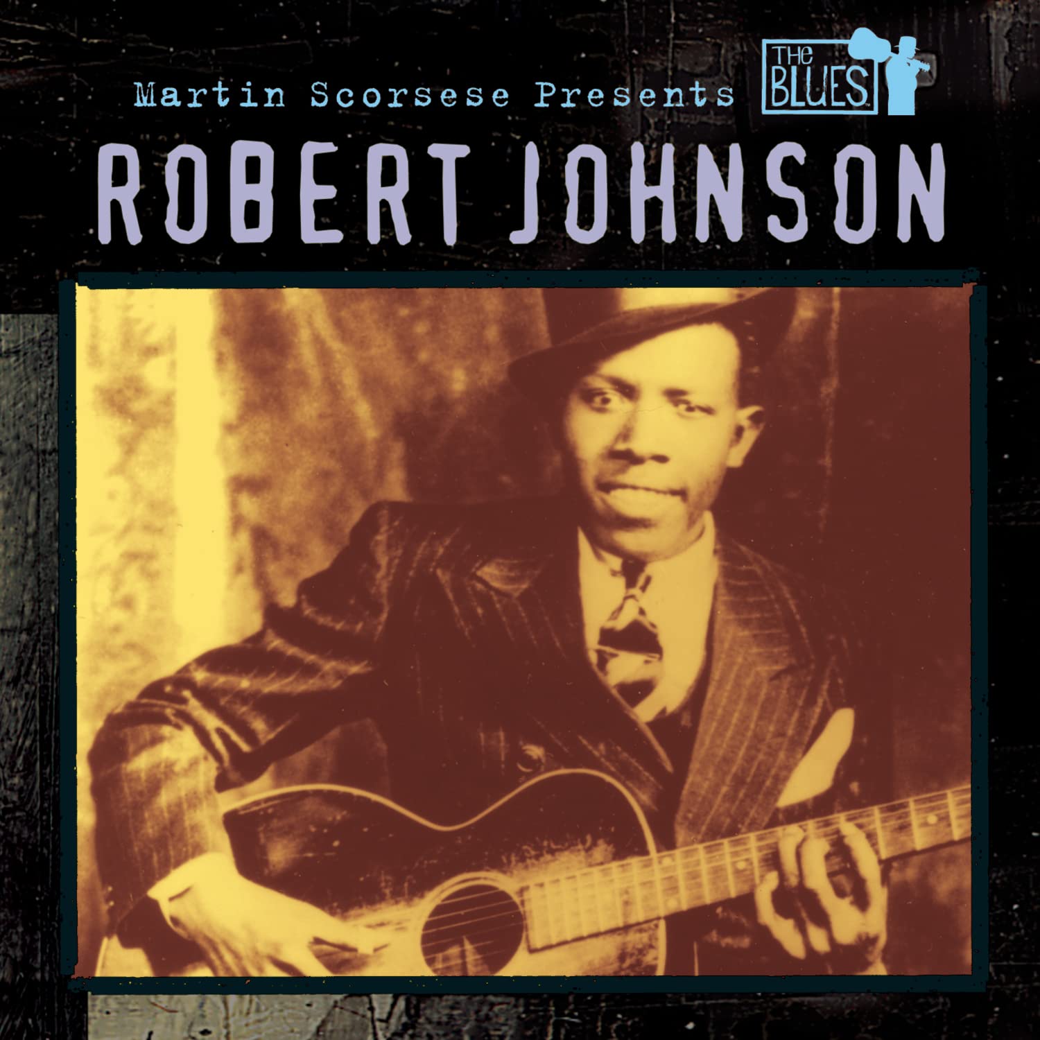 Blues Martin Scorsese Present [Audio CD] Robert Johnson; Cassandra Wilson and Keb' Mo'