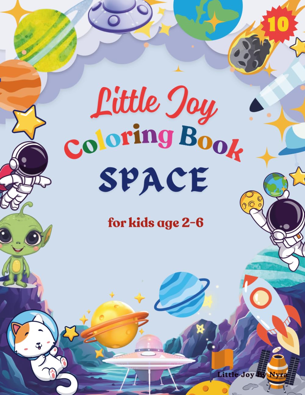 Little Joy : Space Coloring Book: for Kids Ages 2-6