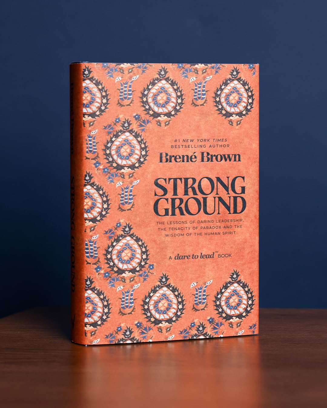 Strong Ground: The Lessons of Daring Leadership, the Tenacity of Paradox and the Wisdom of the Human Spirit