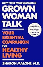 Grown Woman Talk: Your Essential Companion for Healthy Living