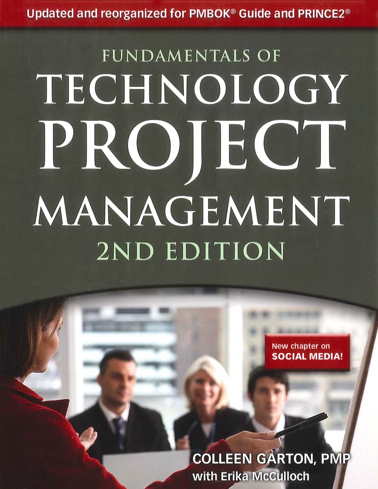 Fundamentals of Technology Project Management Second Edition, Second edition