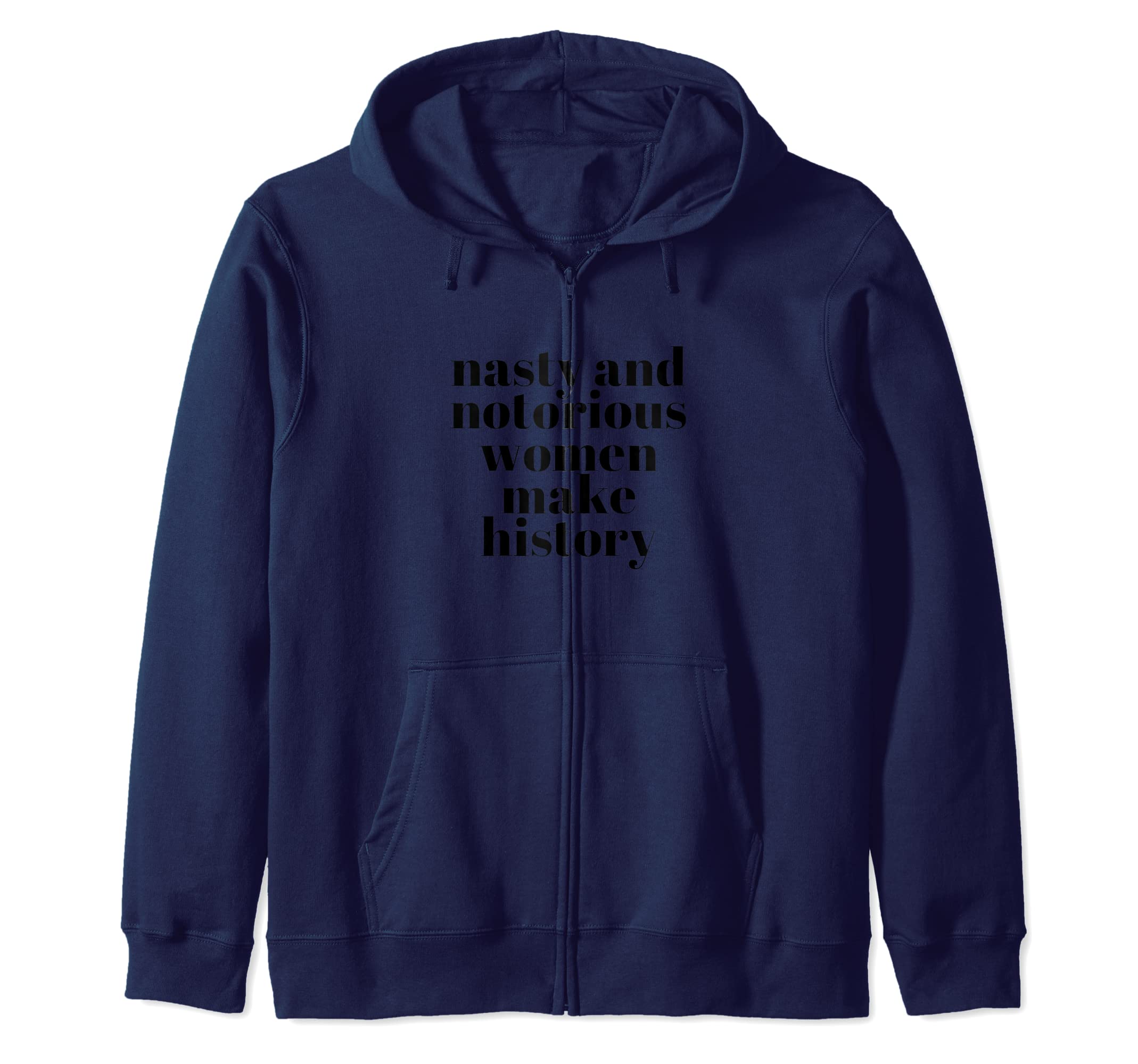 Women Who Make History Zip Hoodie