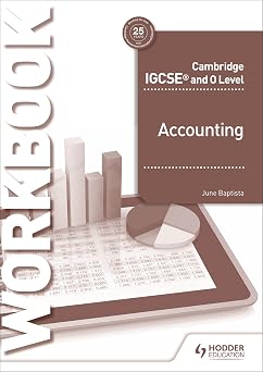 Cambridge IGCSE and O Level Accounting Workbook Hodder Education Group