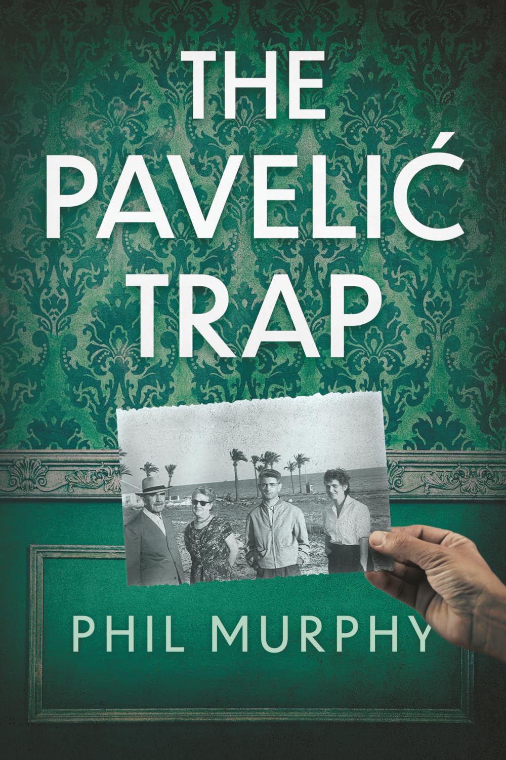 The Pavelic Trap by Phil Murphy (Paperback Book)