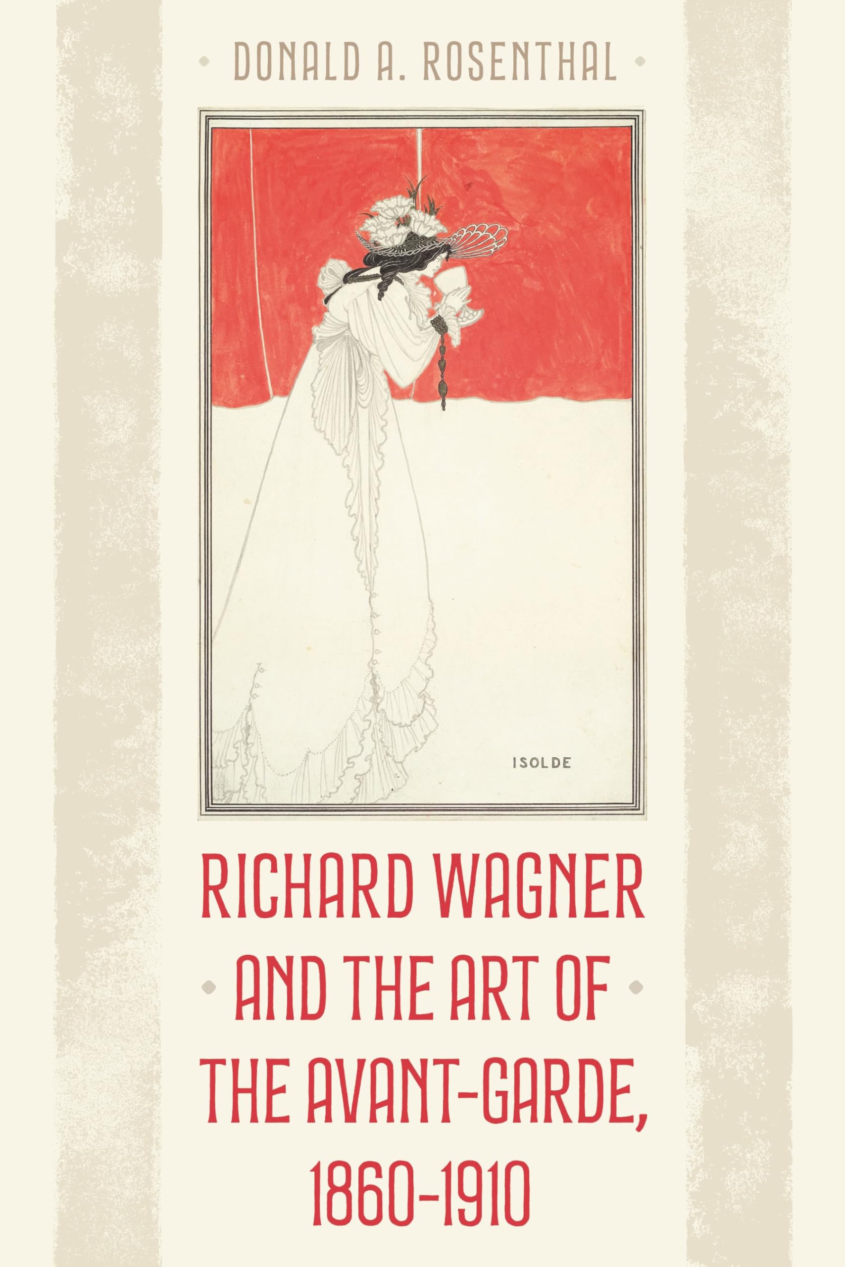 Richard Wagner and the Art of the Avant-Garde un ouvrage de référence pour universitaires