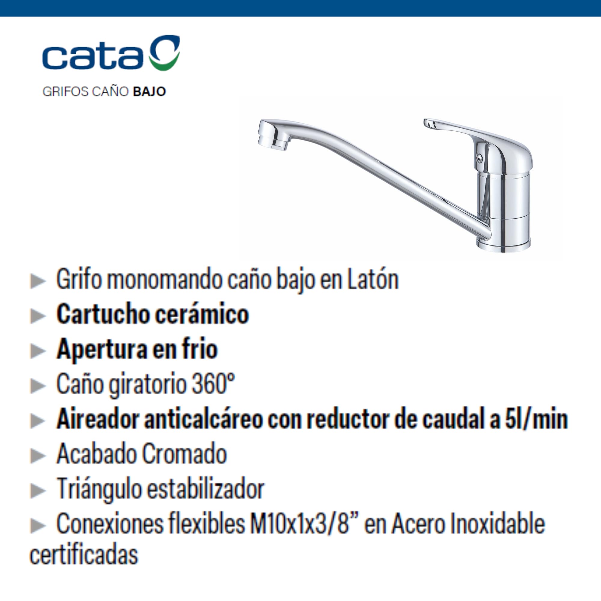 CATA Grifo De Cocina CBB CROMO/D Monomando Caño Bajo Giratorio 360º Acero Inoxidable Aireador Anticalcáreo Cartucho Cerámico Reductor Caudal 5L Apertura En Frío Conexión Flexible Acabado Inox