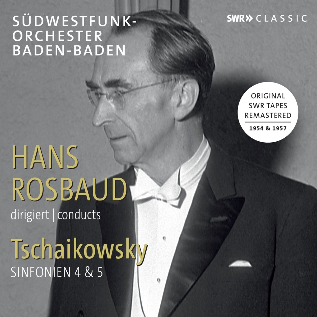 Hans Rosbaud conducts Tschaikowsky Sinfonien 4 & 5