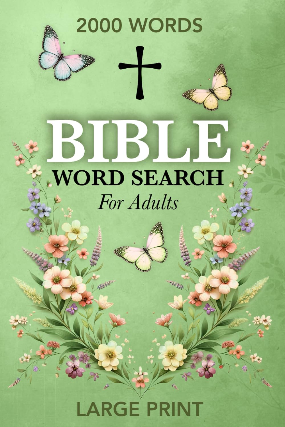 Bible Word Search Large Print: Inspiring Christian Wordfind Puzzles for Adults, Women, and Seniors.