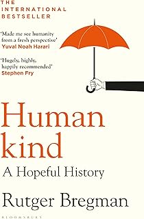 Humankind: A Hopeful History