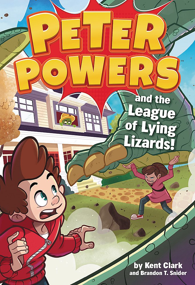 Kent ClarkPeter Powers and the League of Lying Lizards!