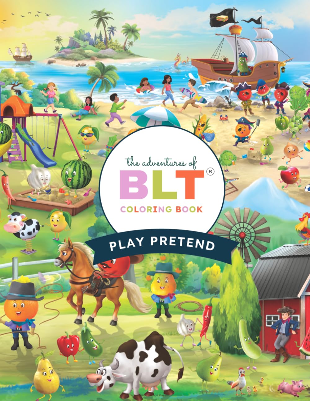 The Adventures of BLT: BLT Play Pretend Coloring Book