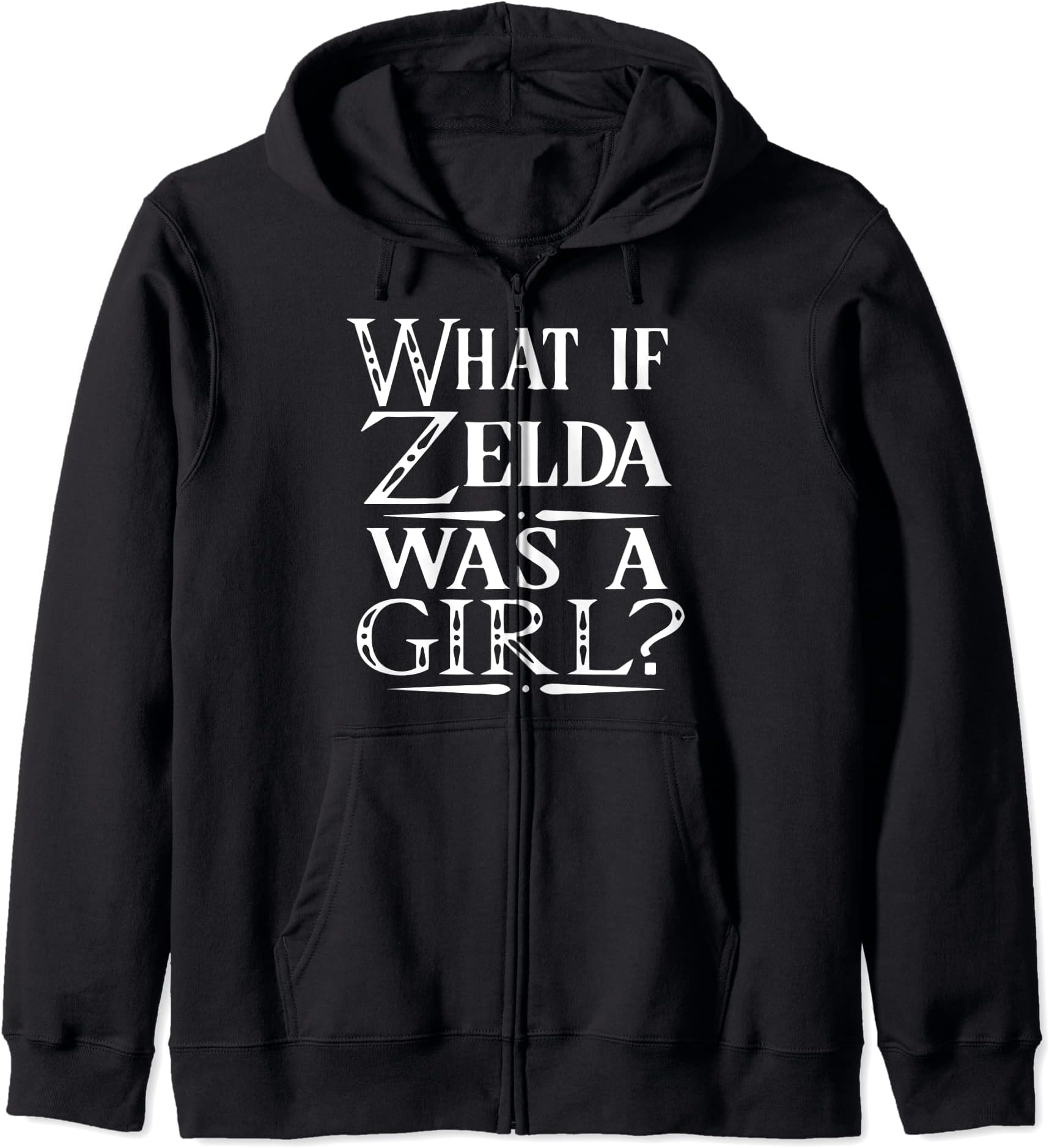 What If Zelda Was A Girl Zip Hoodie