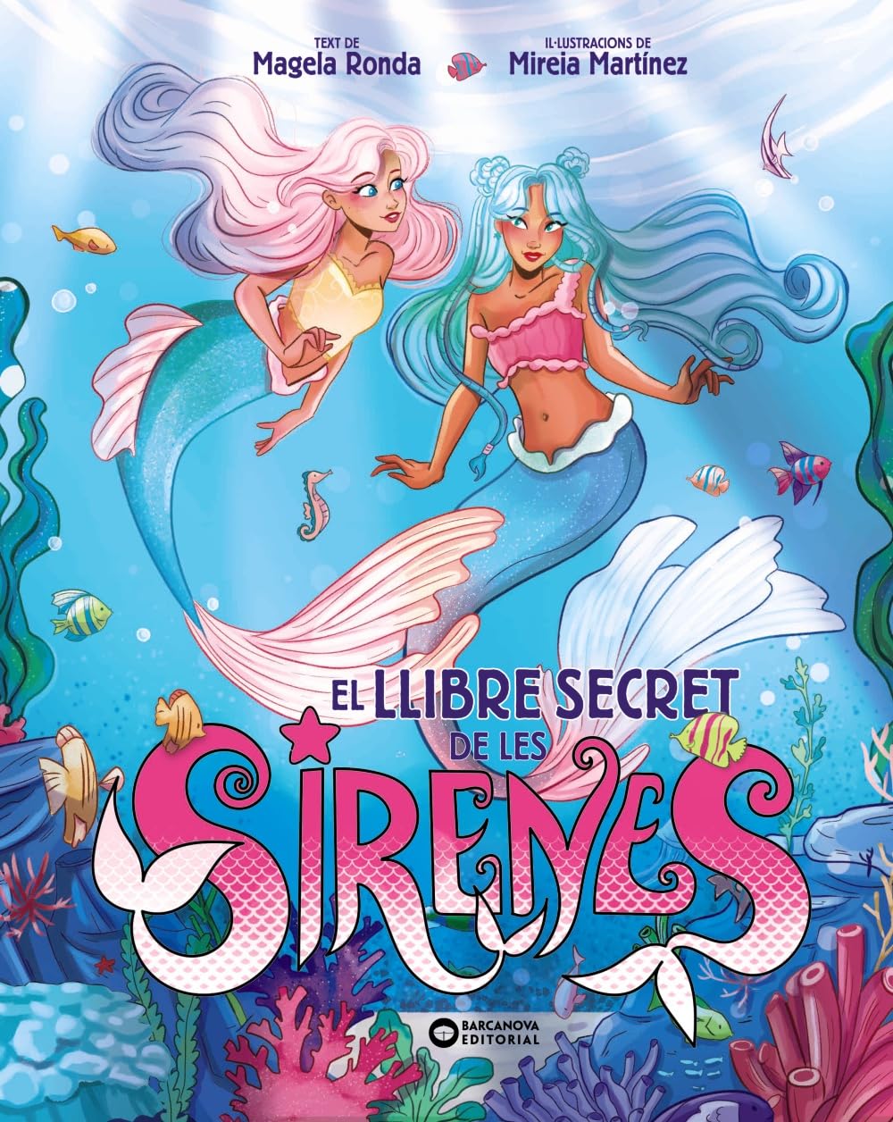 El llibre Secret de les Sirenes: Tot el que has de saber d'elles (Llibres infantils i juvenils - Diversos)