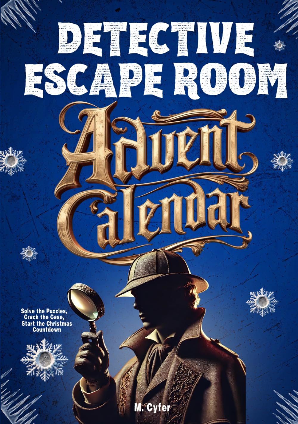 Detective Escape Room Advent Calendar for Adults: Solve the Puzzles, Crack the