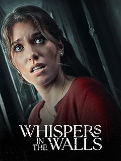 Whispers in the Walls