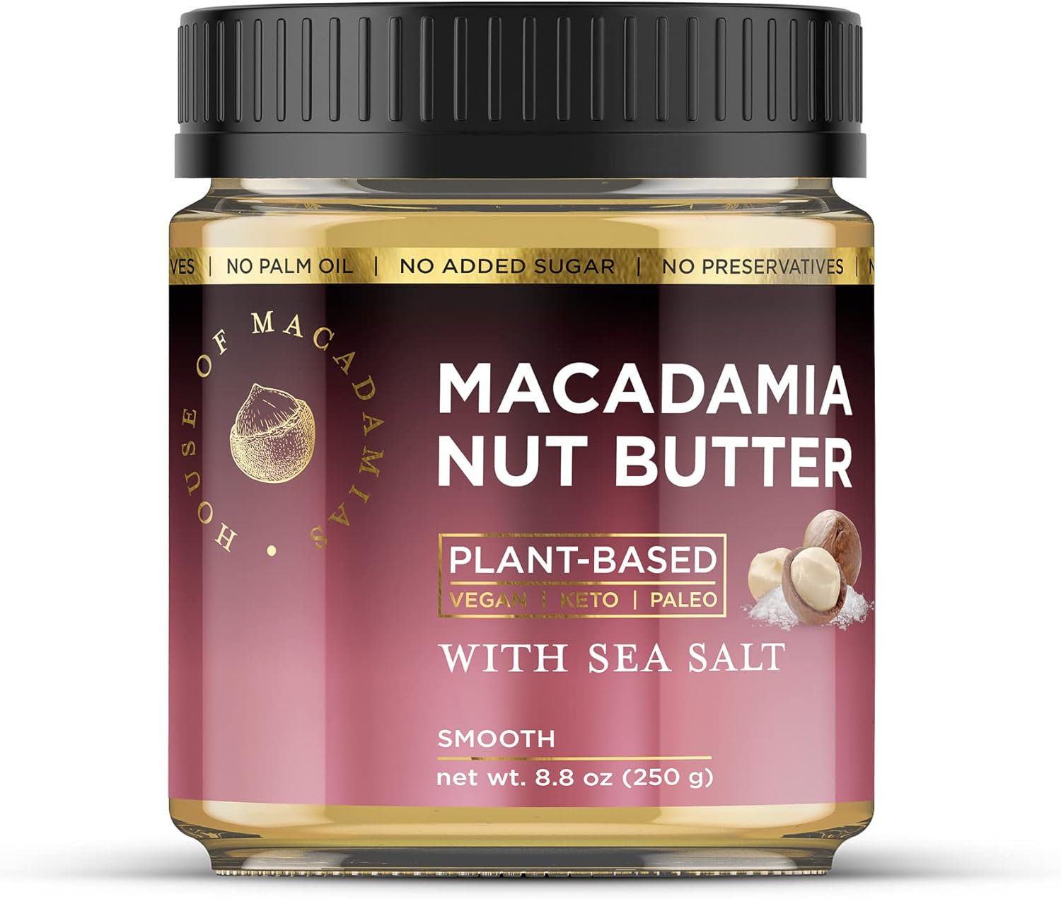 House of Macadamias Sea Salt Creamy Macadamia Nut Butter Vegan, Keto