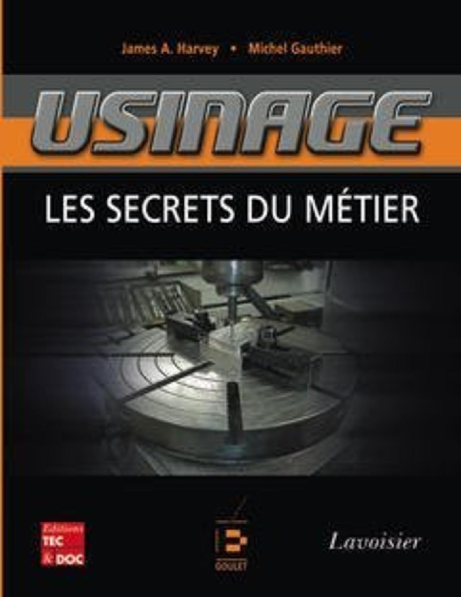 Usinage: Les secrets du métier