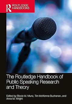 The Routledge Handbook of Public Speaking Research and Theory (Routledge Handbooks in Communication Studies)-Wow! eBook