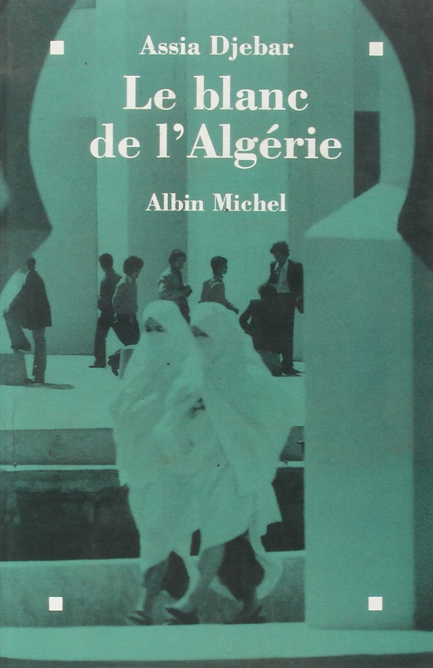 Le Blanc de l'Algérie: Récit