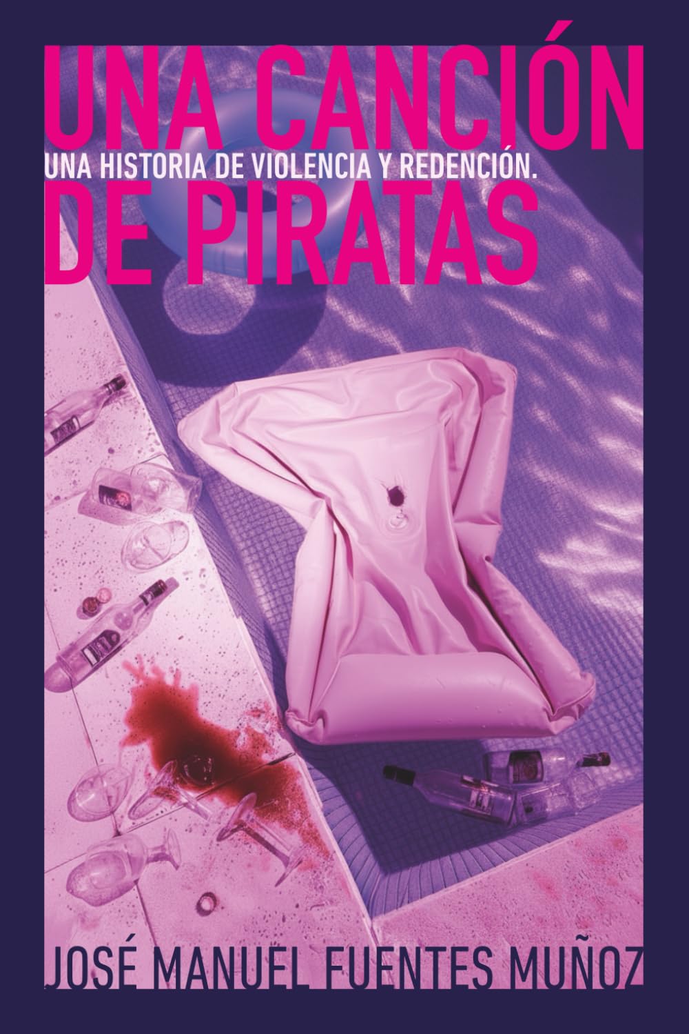 Una canción de piratas: Una historia de violencia y redención