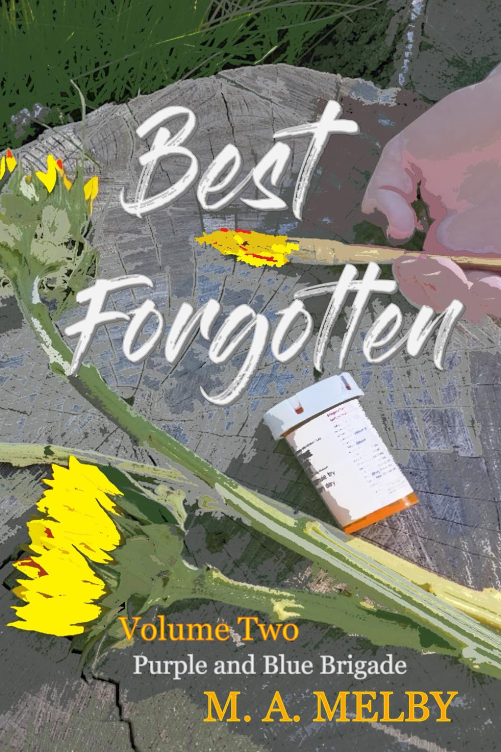 Best Forgotten: Volume Two: Purple and Blue Brigade (Purple and Blue Brigade Series)      Paperback – August 12, 2025