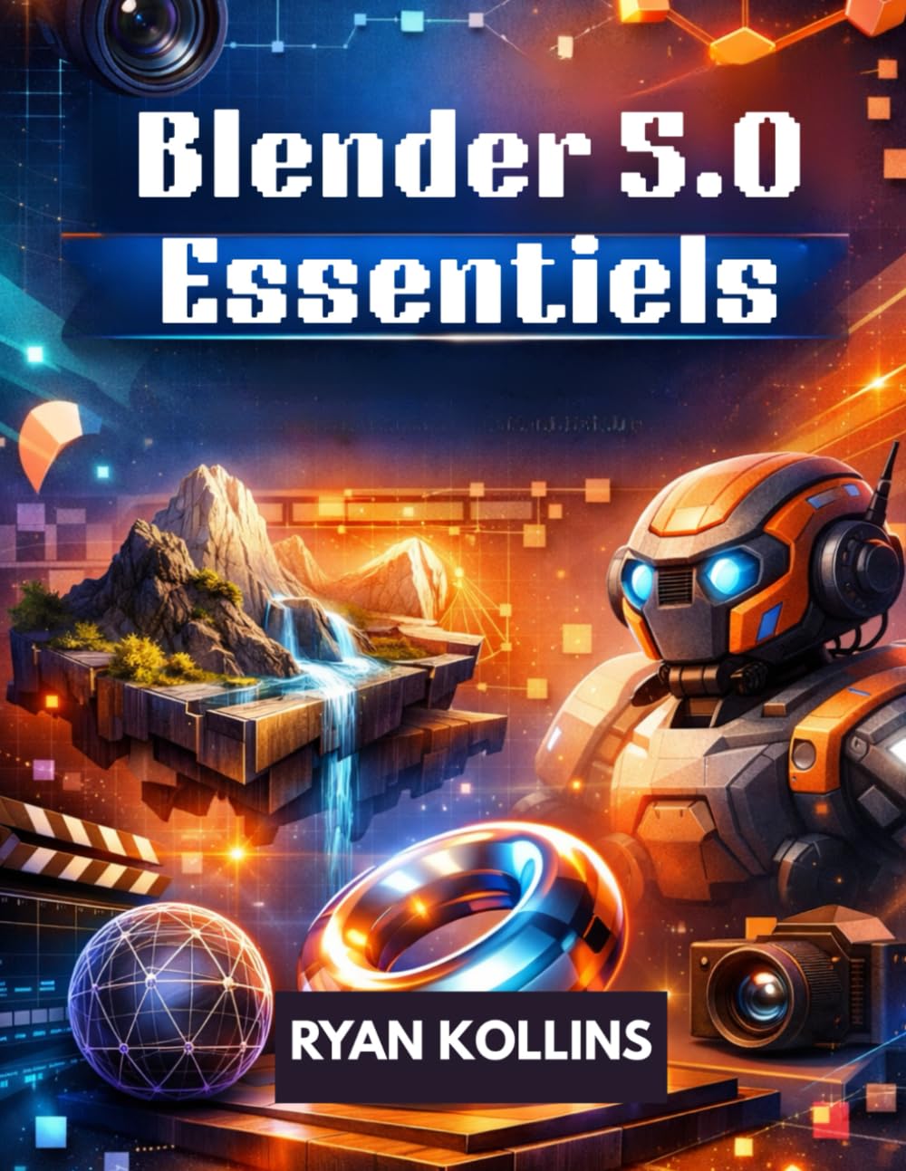 Blender 5.0 Essentiels: Guide complet étape par étape pour débutants en création 3D