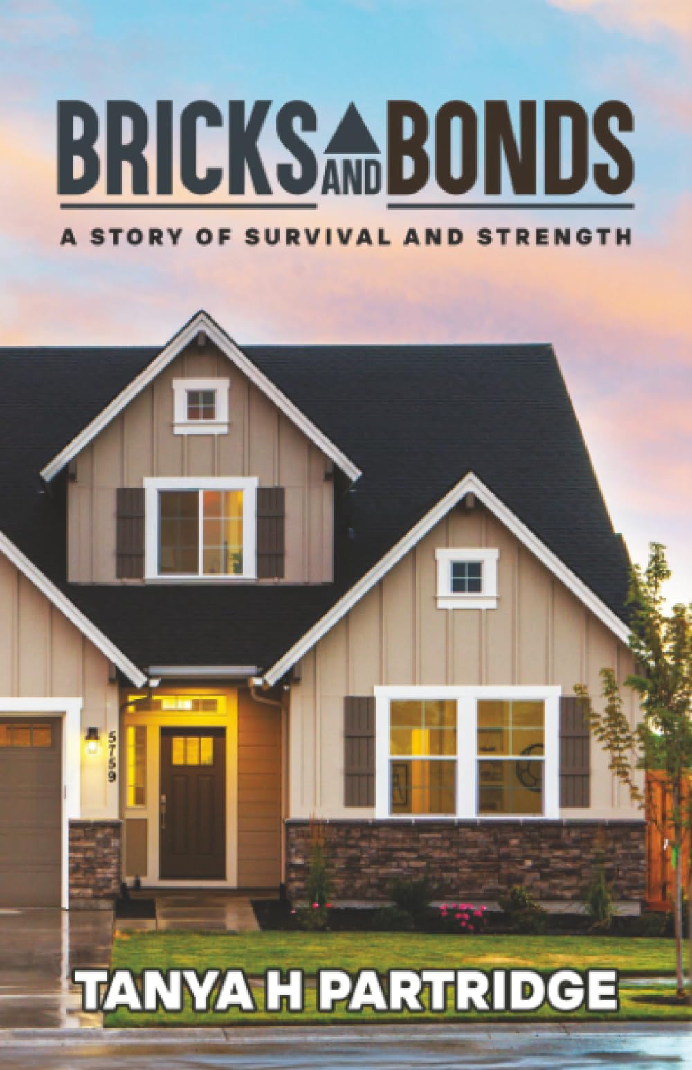 BRICKS AND BONDS: A STORY OF SURVIVAL AND STRENGHT