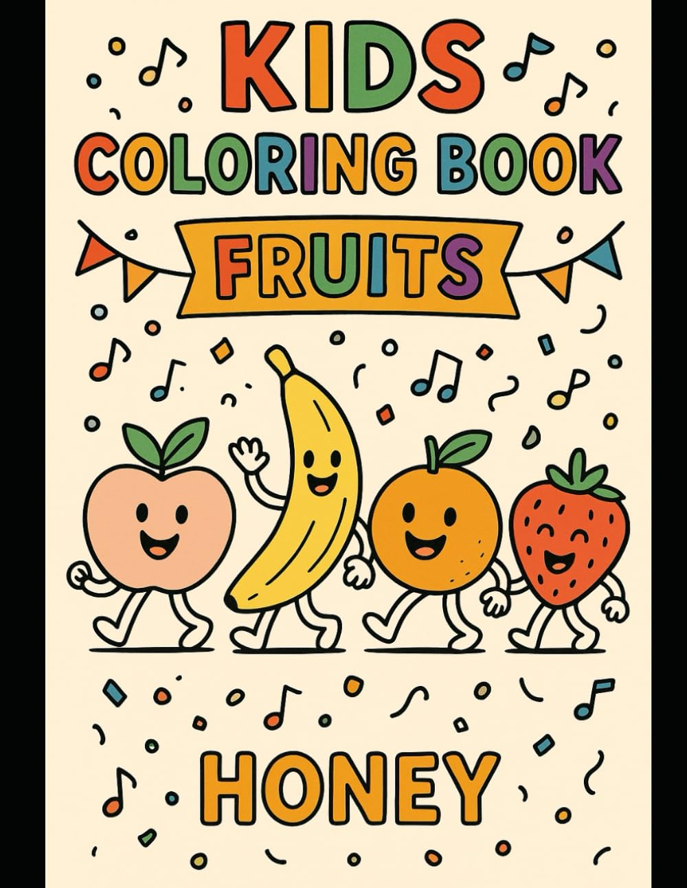 My First Fruits Coloring Book