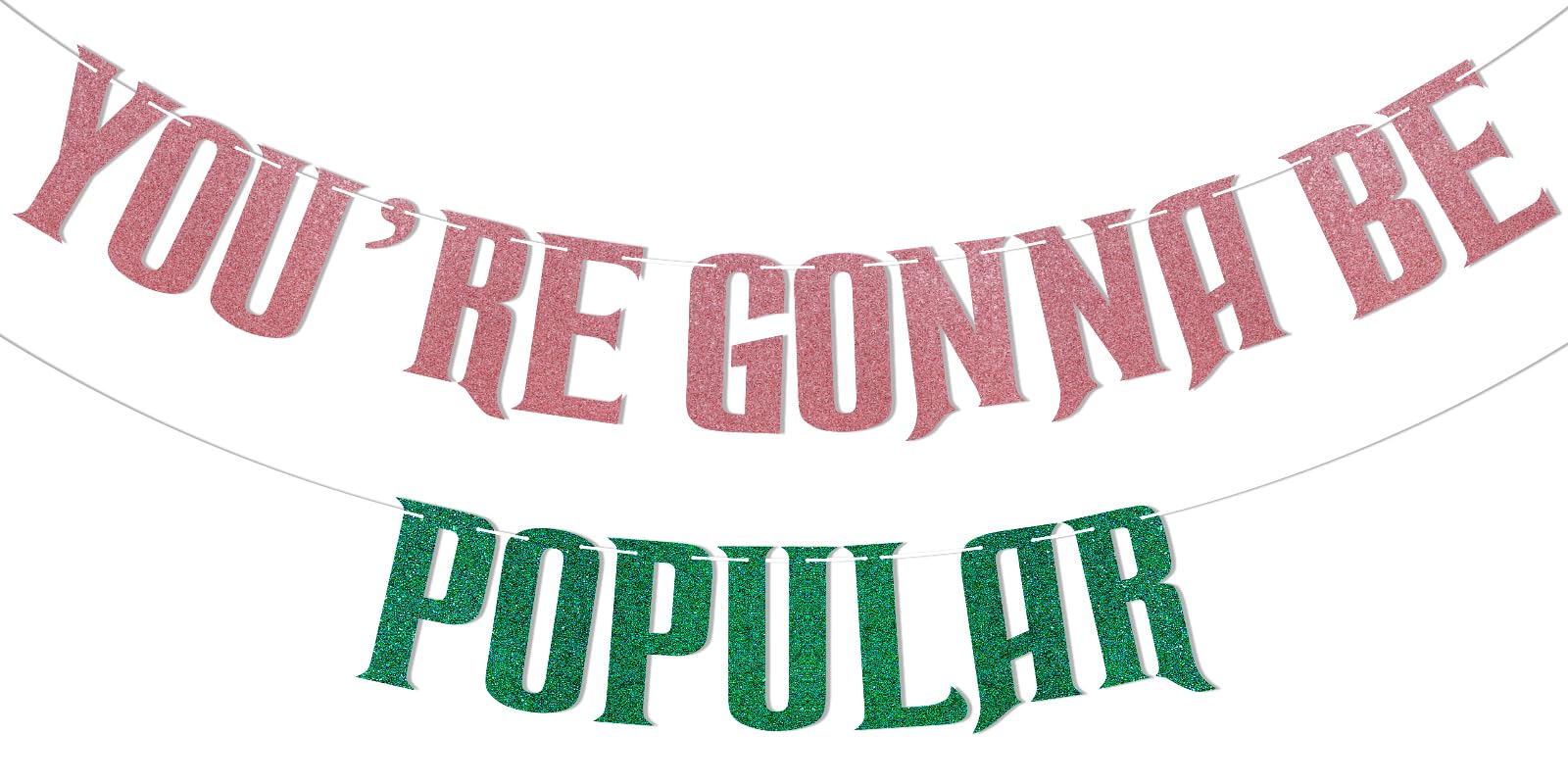 You're Gonna Be Popular Banner - Wicked Party Decorations, Good Witch Bad Witch Bachelorette Party Decor, Magical Emerald Birthday Party Decorations,