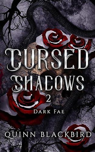 Cursed Shadows 2 (The Dark Fae): Dark Fae Romance