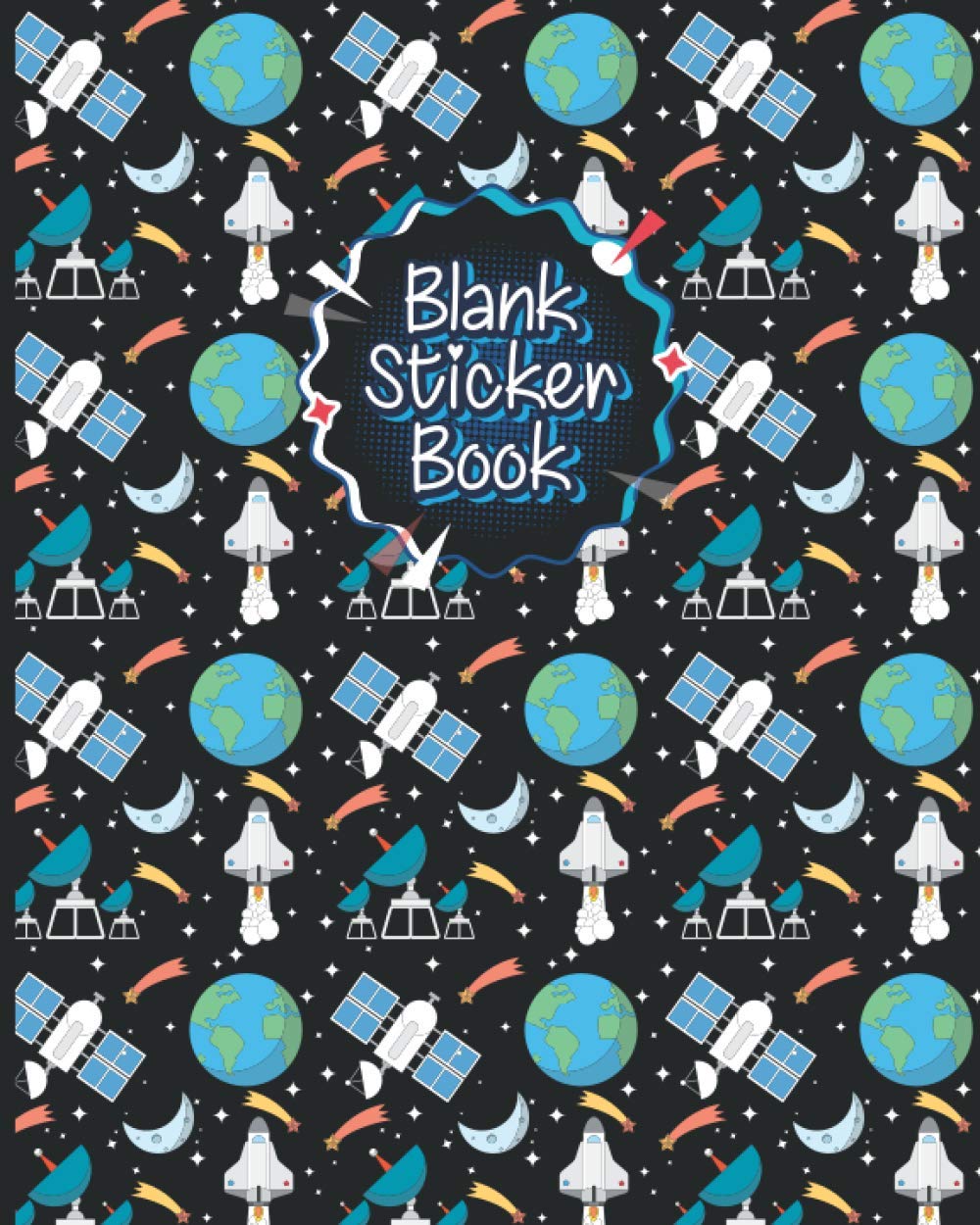 Space Galaxy Blank Sticker Book: Space Galaxy Pattern Blank Sticker Journal Sticker Books for Children to Collect Their Favorite Stickers