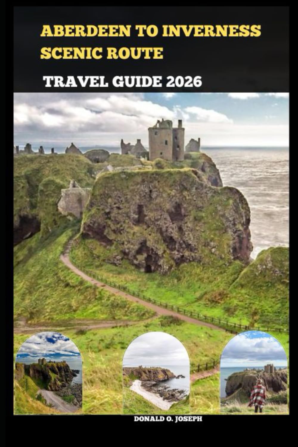 ABERDEEN TO INVERNESS SCENIC ROUTE TRAVEL GUIDE 2026