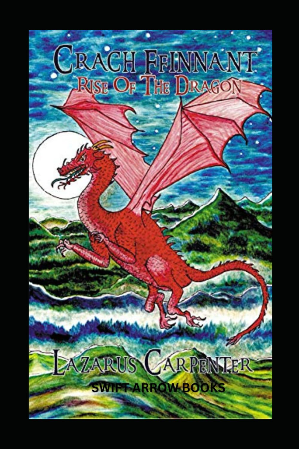 CRACH FFINNANT - RISE OF THE DRAGON: VOLUME TWO: 4