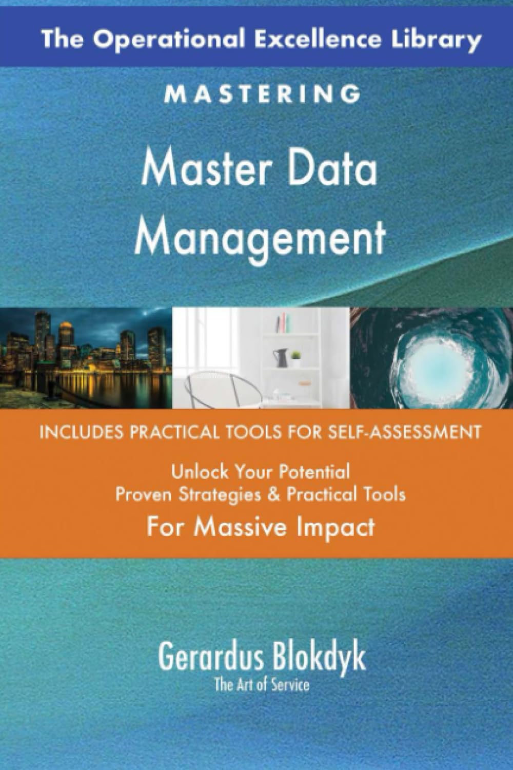 The Operational Excellence Library; Mastering Master Data Management