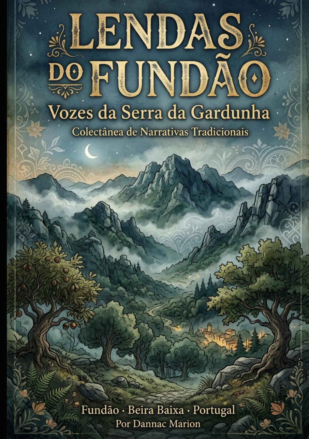 Lendas do Fundão: Vozes da Serra da Gardunha